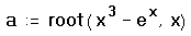 Для цього введіть a: root (x ^ 3 [Space] -e ^ x [Space], x)