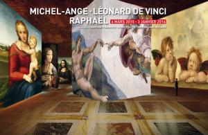 Подія: Мультимедійне шоу «Леонардо да Вінчі, Мікеланджело, Рафаель, титани Відродження» (Léonard de Vinci, Michel-Ange, Raphaël, les géants de la Renaissance)